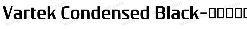 Vartek Condensed Black字体转换